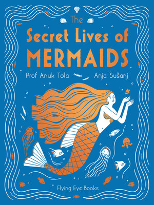 cover image of The Secret Lives of Mermaids